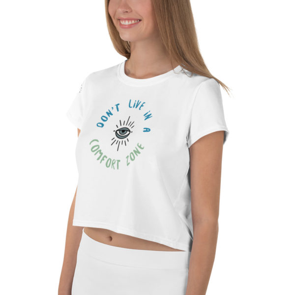 Don't live in a comfort zone Crop T Shirt - Image 3